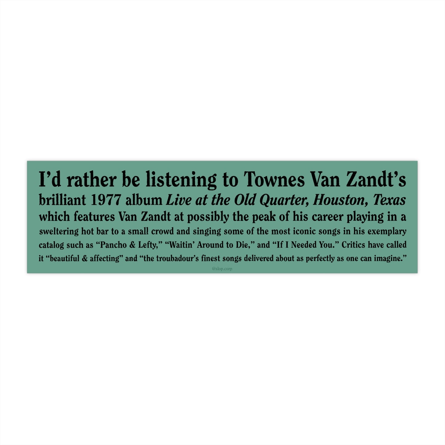Townes Van Zandt bumper sticker