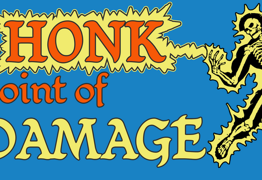 Honk = 1HP Psychic Damage bumper sticker